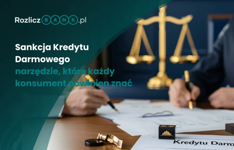 Sankcja Kredytu Darmowego co to jest – narzędzie, które każdy konsument powinien znać