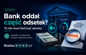 Częściowy zwrot odsetek od kredytu w ramach Sankcji Kredytu Darmowego